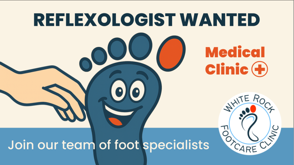 At White Rock Footcare Clinic, we believe healthy, happy feet make for healthier, happier lives. Our team of nurses and podiatry specialists are passionate about mobility, comfort, and care — and now we’re looking for a Reflexology Therapist to join the mix!